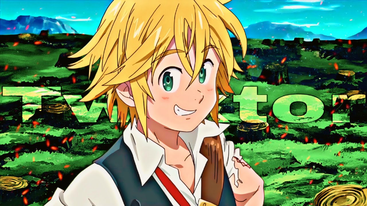 Meliodas Twixtor [1080p]