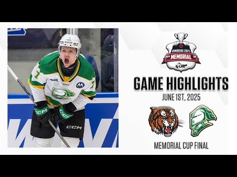 Memorial Cup Final Highlights: London Knights @ Medicine Hat Tigers Jun. 1, 2025