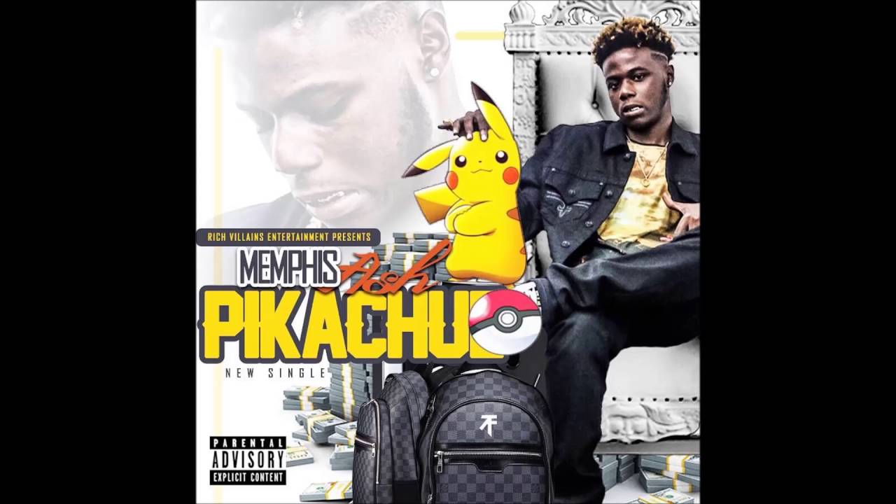 Memphis Ash - Pikachu (dirty version )
