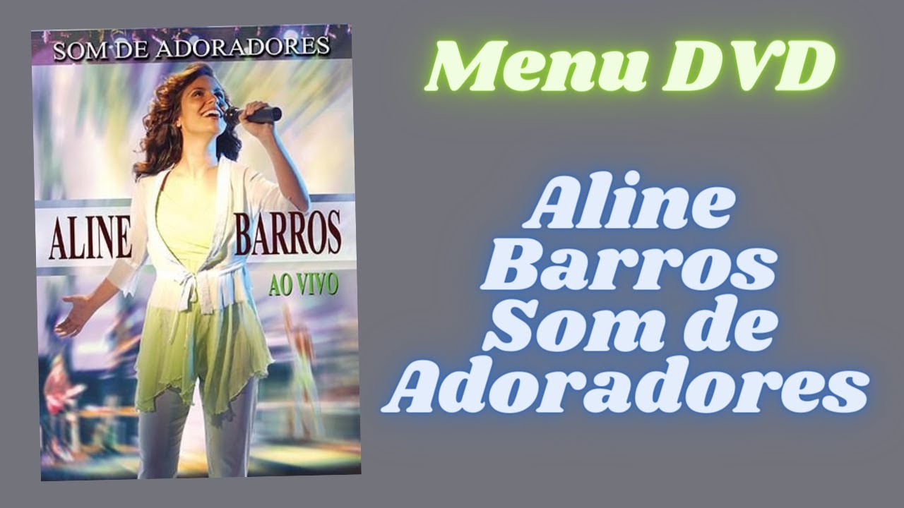 MENU DVD Aline Barros Som de Adoradores