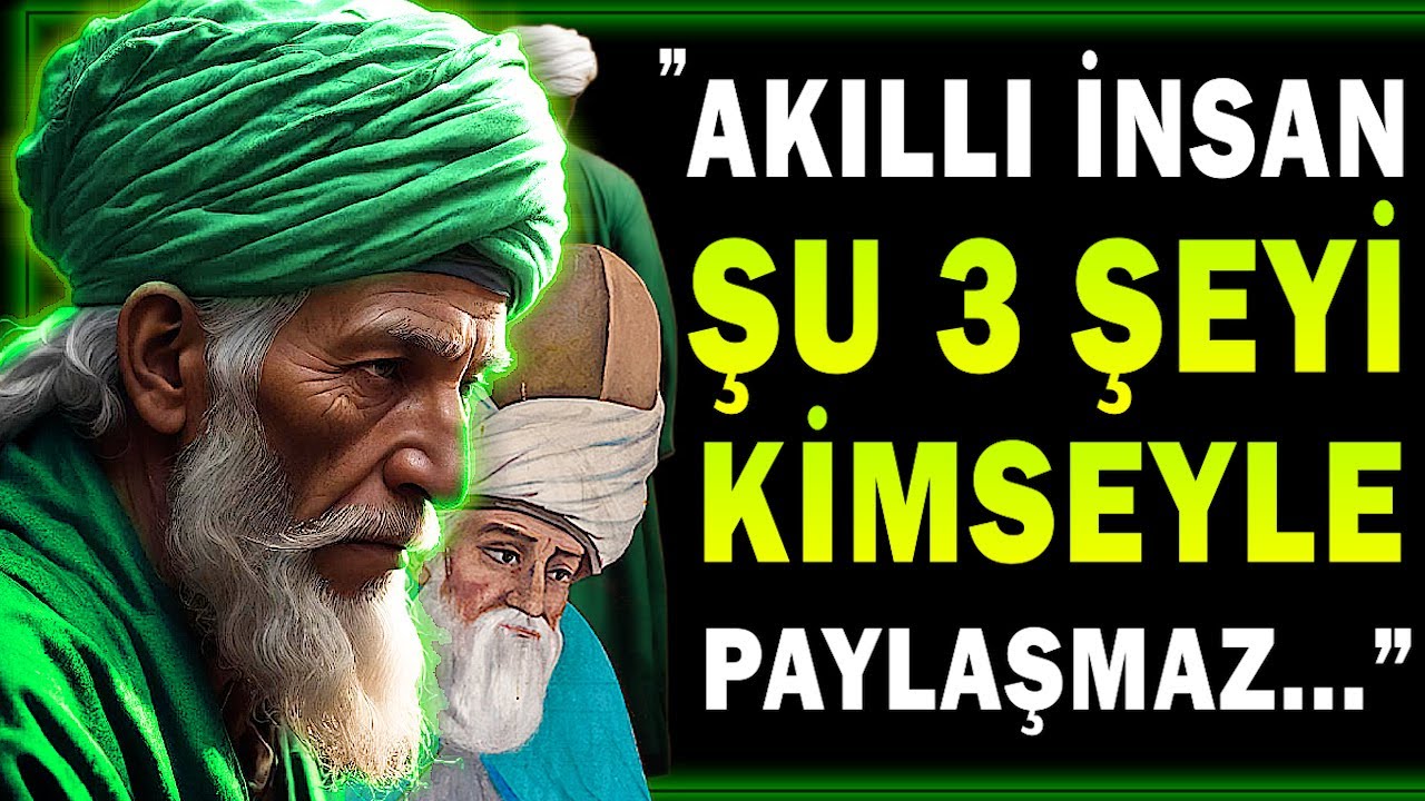 Mevlana, Hz. Ali ve İbn-i Arabi'nin Bilgelik Dolu Sözleri - 