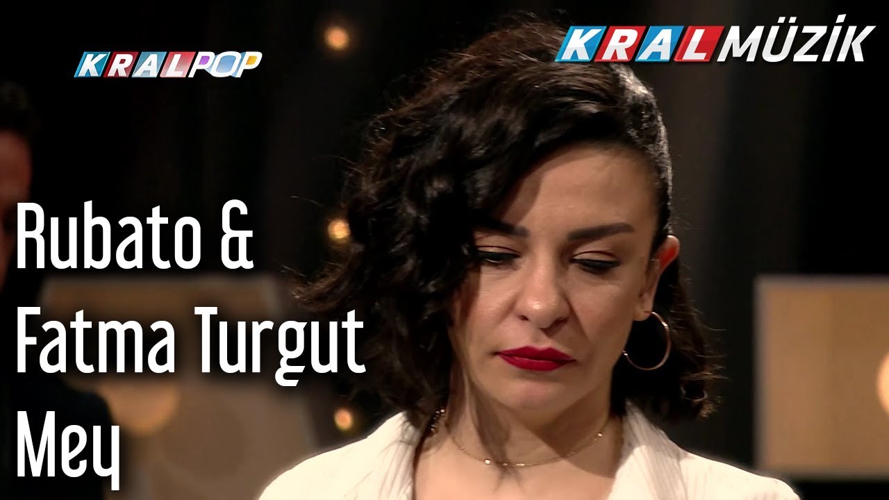 Mey - Rubato & Fatma Turgut