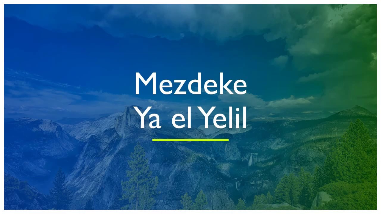 Mezdeke - Ya el Yelil
