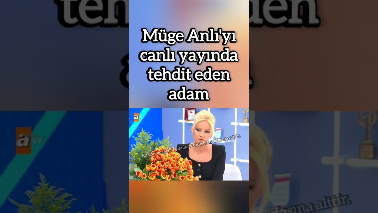 Müge Anlıyı tehdit edersen.Sonuçlarına katlanırsın 😂