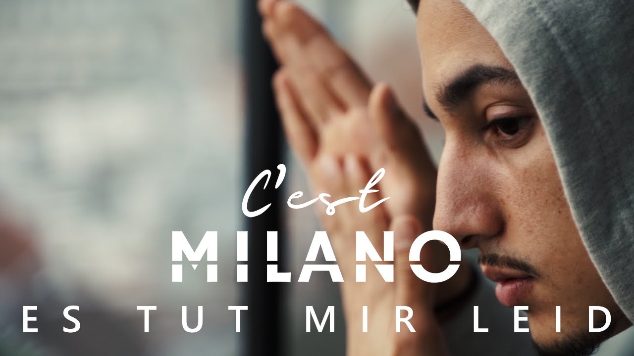 Milano - Es tut mir leid (Official Video)