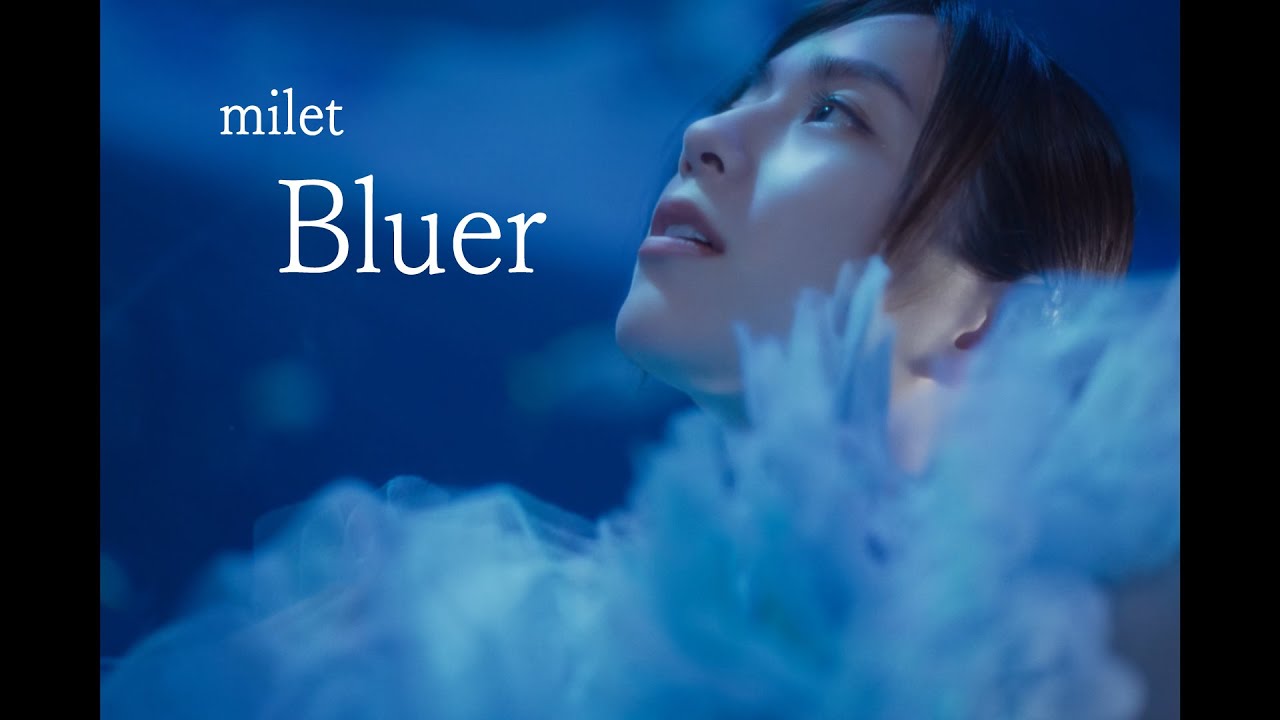 milet「Bluer」MUSIC VIDEO (Kobe Suma Sea World Theme Song)