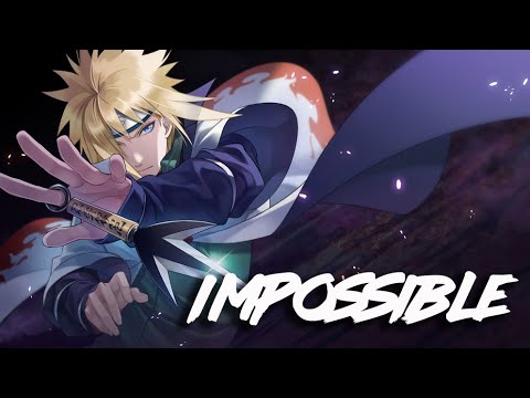 Minato (AMV) - Impossible