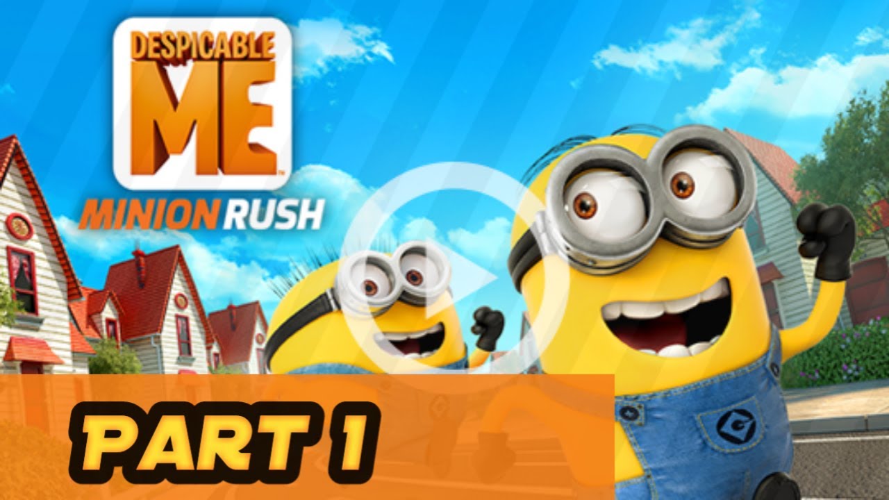 Minion Rush Part 1