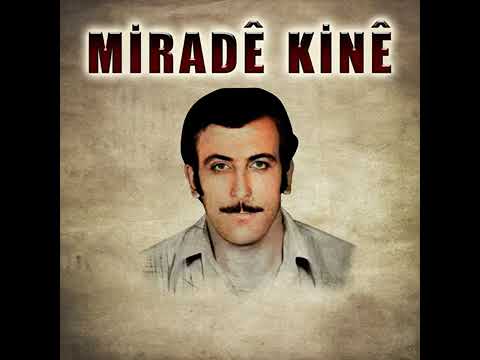 Mirade Kine    -  Mihemedê Axê