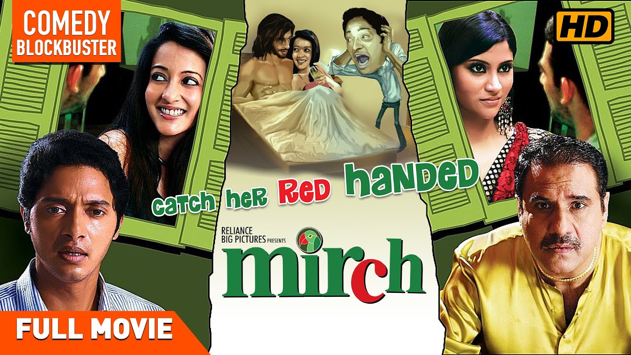 Mirch | Hindi Full Movie | Shreyas Talpade | Konkona Sen Sharma | Raima Sen | Boman Irani