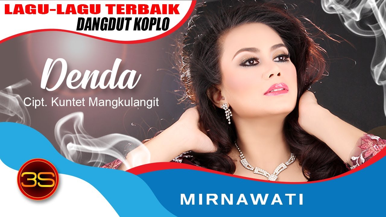 Mirnawati - Denda [Official Music Video]