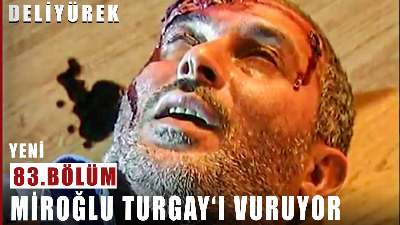 Miroğlu Turgay'ı Vuruyor - Deli Yürek - 83.Bölüm