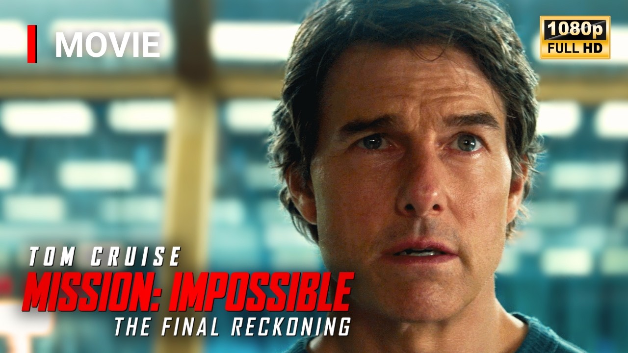 MISSION IMPOSSIBLE – THE FINAL RECKONING (2025) 🔥 Full Movie | Tom Cruise | Full Action Movies 2025