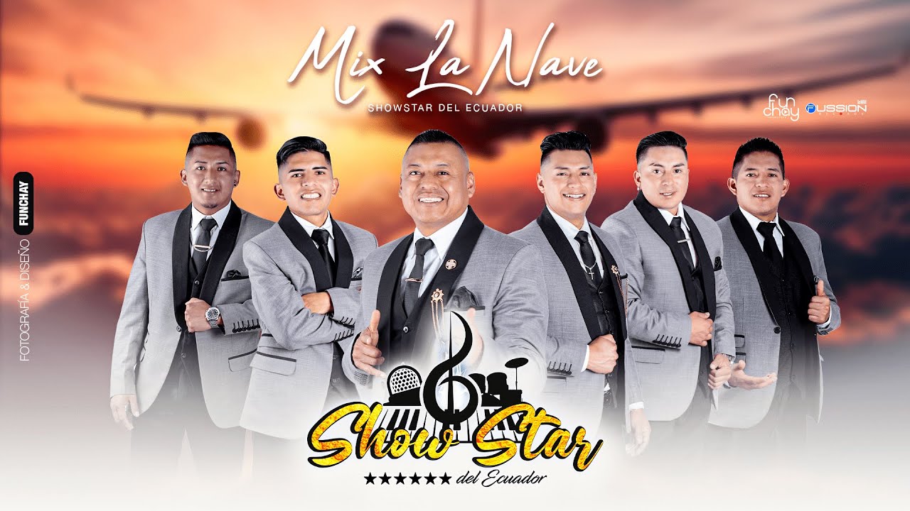 MIX LA NAVE - Show Star Del Ecuador