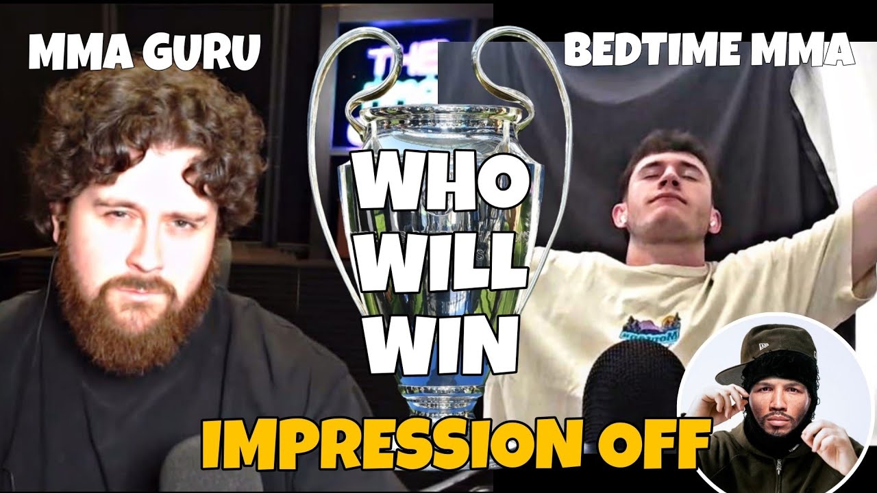 MMA GURU Vs BedtimeMMA Full IMPRESSION BATTLE🔥