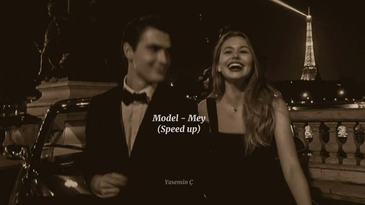 Model - Mey (speed up)