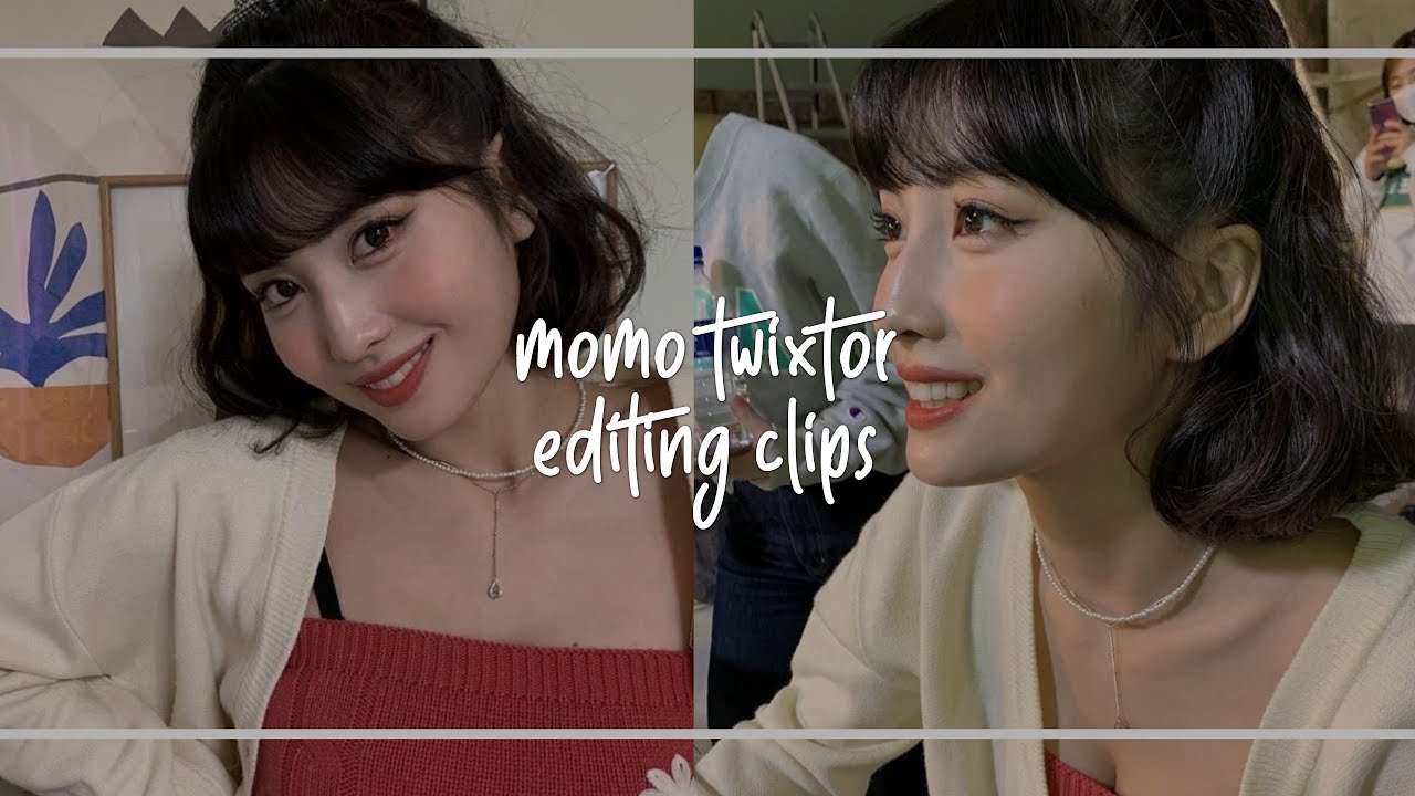 Momo Twixtor Editing Clips #1 [HD]