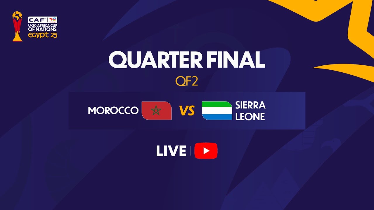 Morocco vs Sierra Leone - U-20 AFRICA CUP OF NATIONS