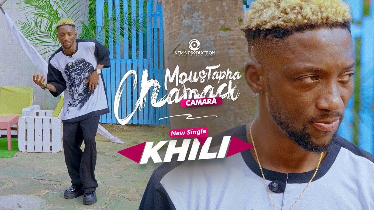 MOUSTAPHA CHAMACK CAMARA - KHILI - Clip officiel