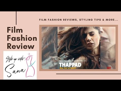 Movie 'Thappad' fashion and style review starring Taapsee Pannu