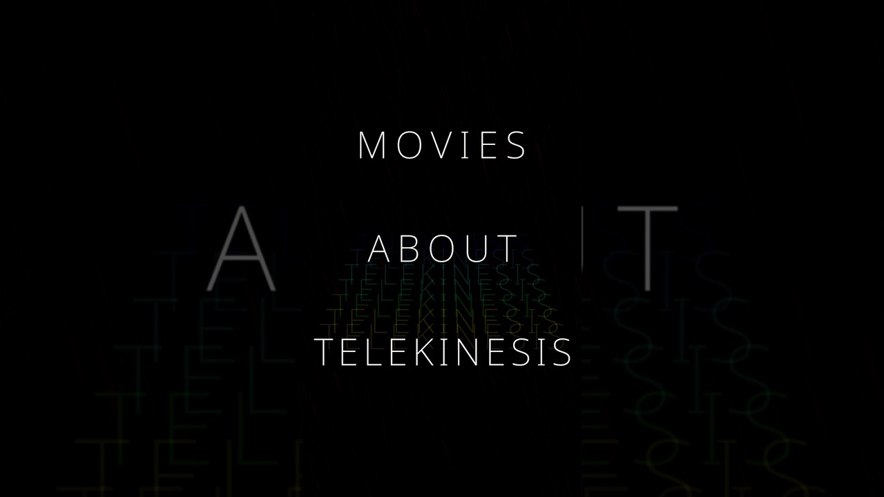 Movies about Telekinesis