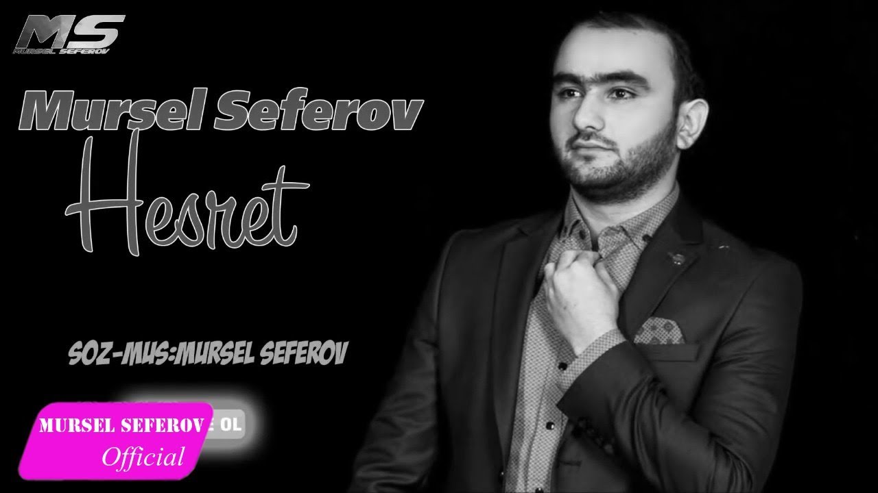 Mürsəl Səfərov — Həsrət
