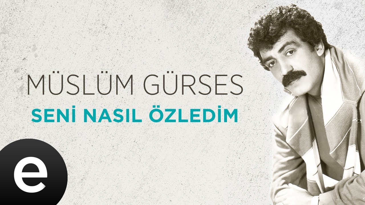 Müslüm Gürses - Seni Nasıl Özledim (Official Audio)