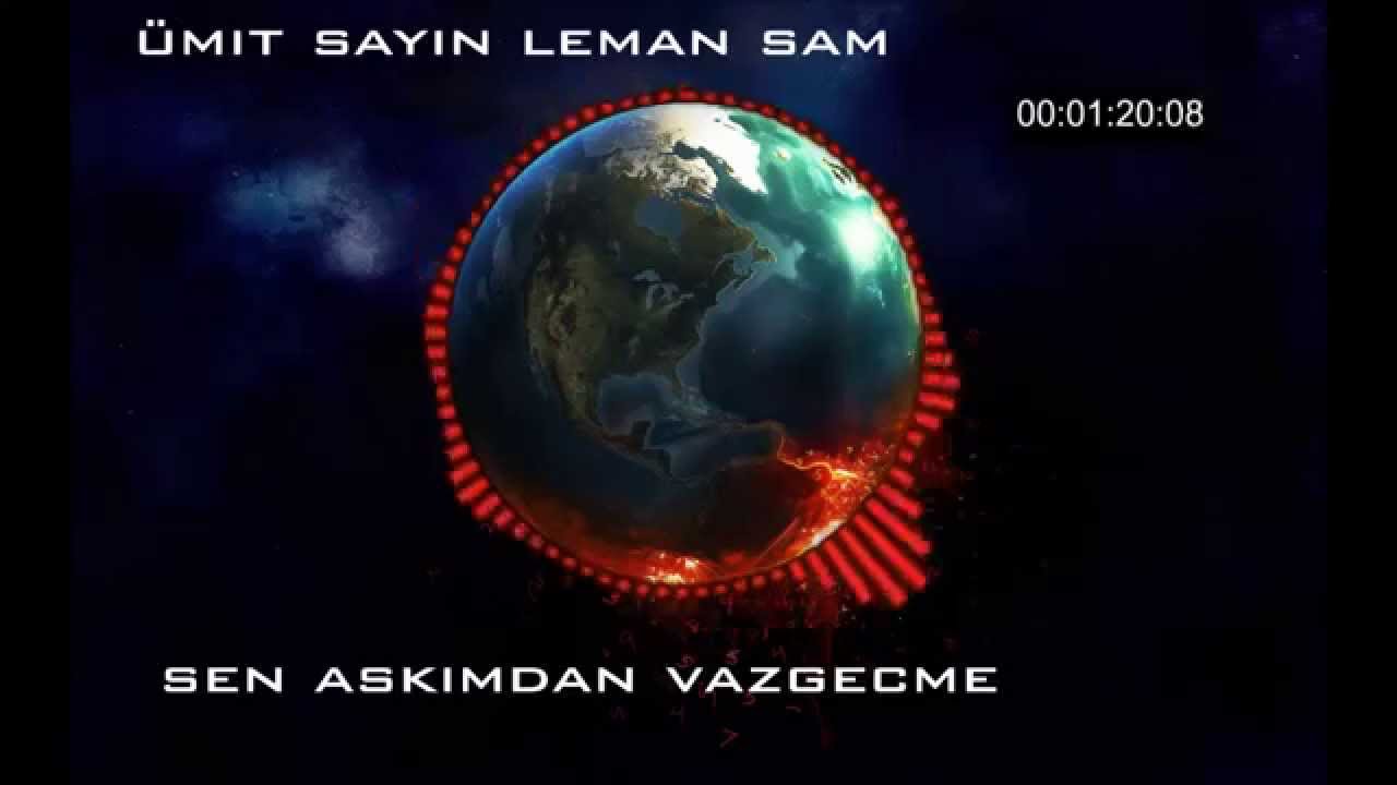 ÜMİT SAYIN & LEMAN SAM AŞKIMDAN VAZGEÇME