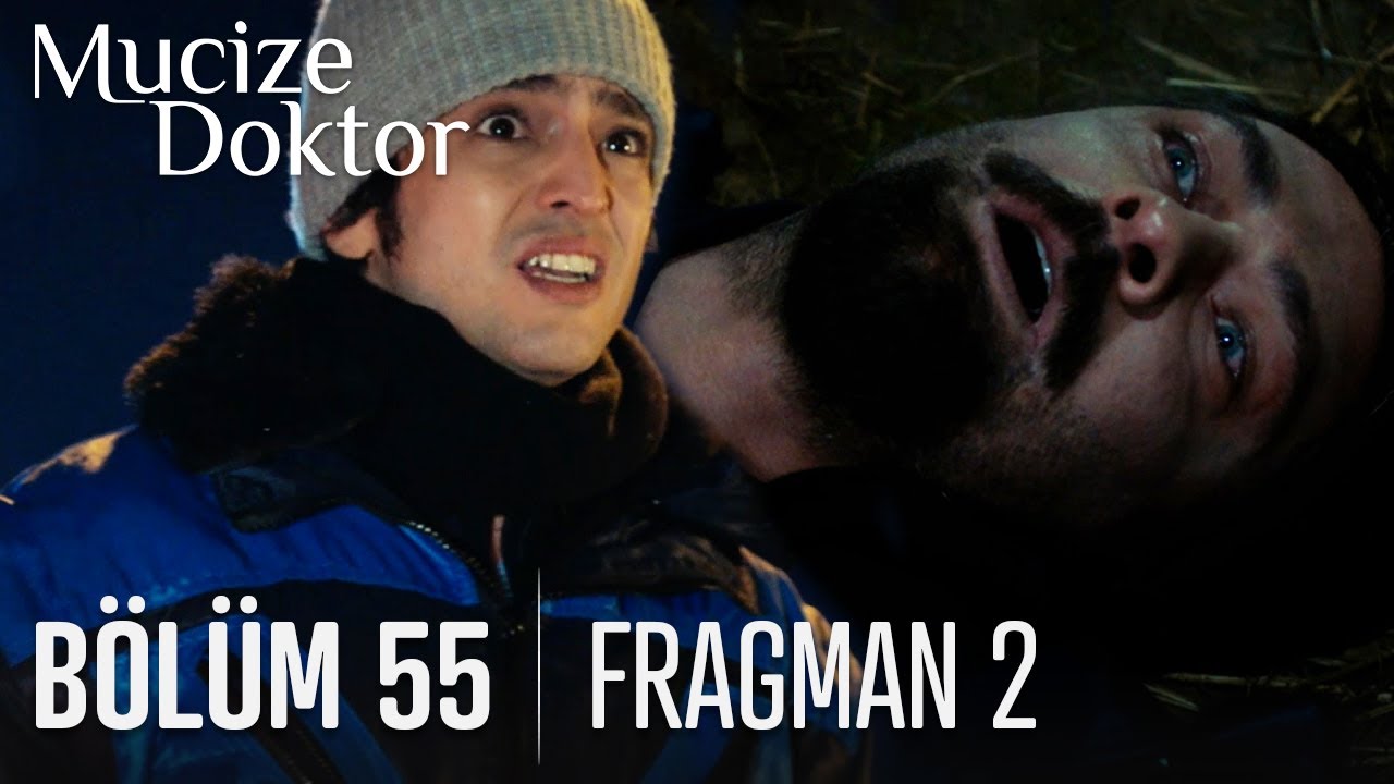 Mucize Doktor 55. Bölüm 2. Tanıtımı