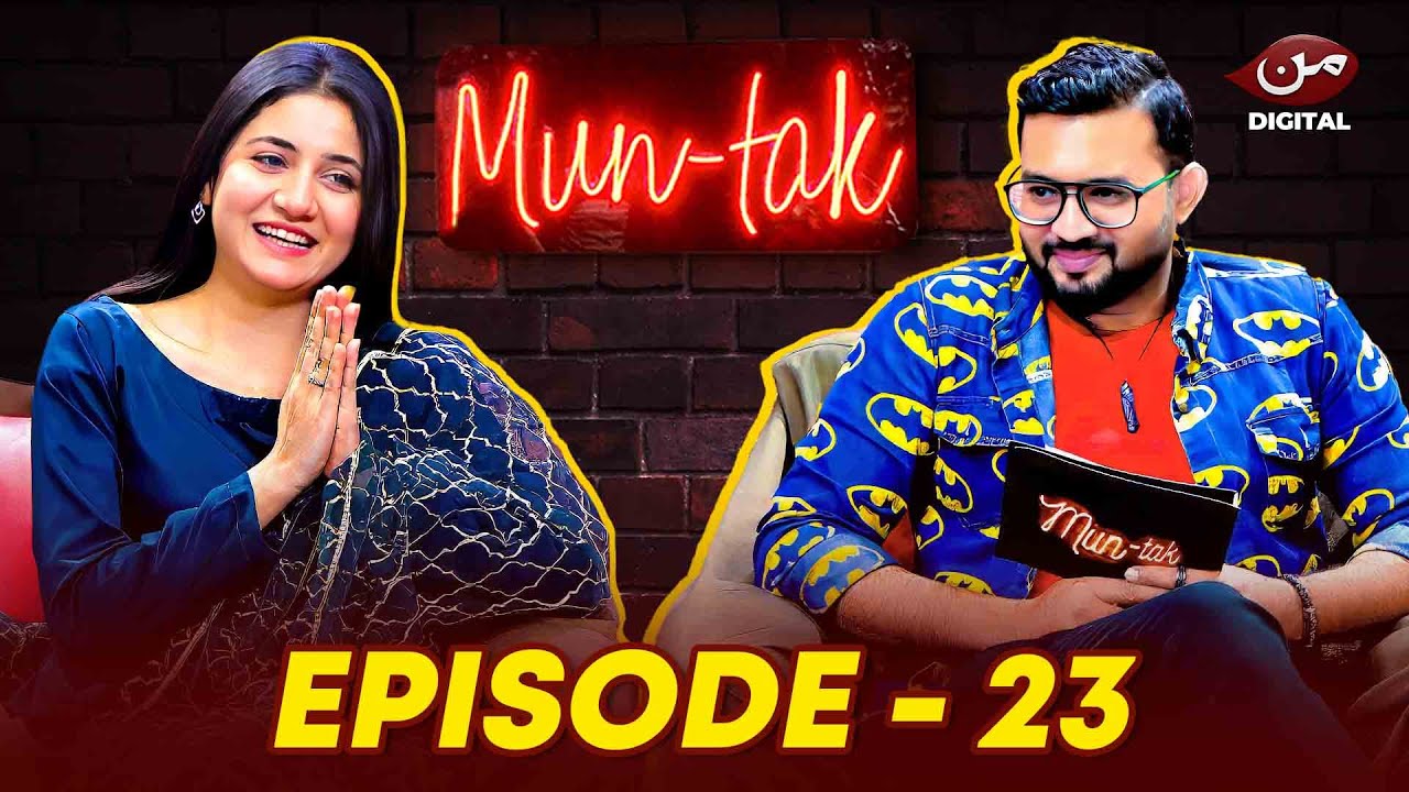 MUN TAK - Episode 23 | Maheen Khan - Kaisa Mera Naseeb Special | Younas Khan | MUN DIGITAL