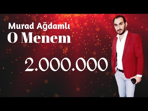 Murad Agdamli - O Menem