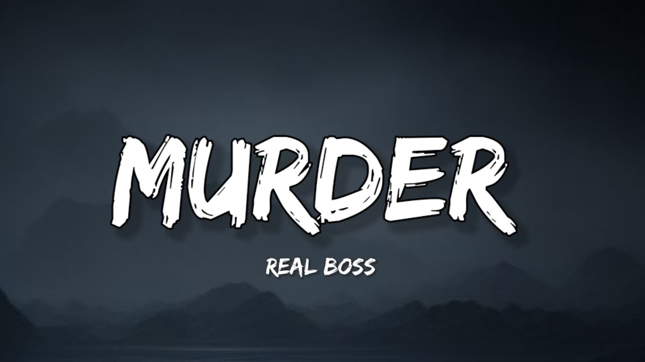 Murder - Real Boss (Lyrics) | Lyrical Bam Panjabi