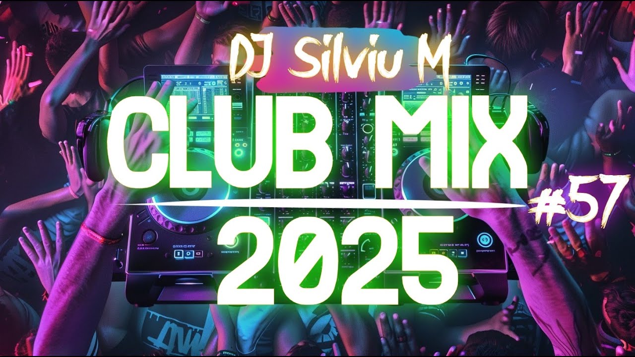 Music Mix 2025 #57 Party Club Dance 2025 | Best Remixes Of Popular Songs 2025 MEGAMIX (DJ Silviu M)