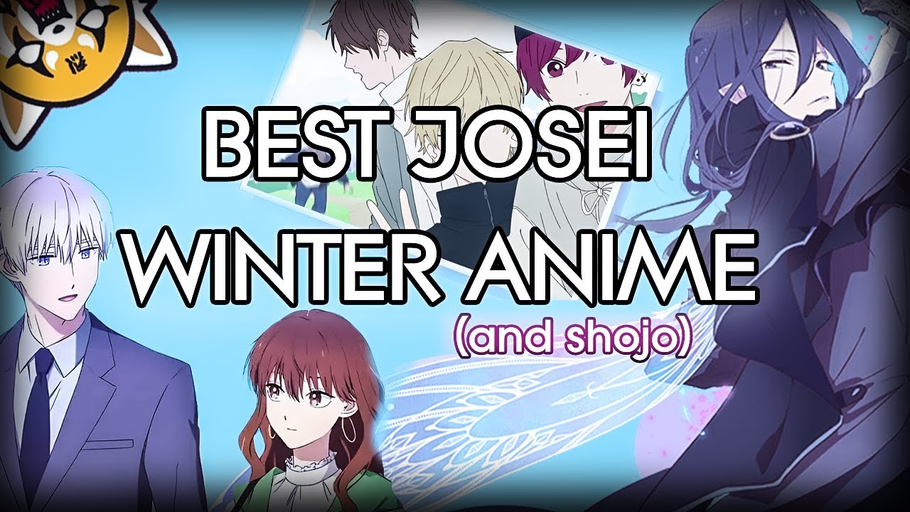 Must Watch Josei (& Shojo) Anime of Winter 2023