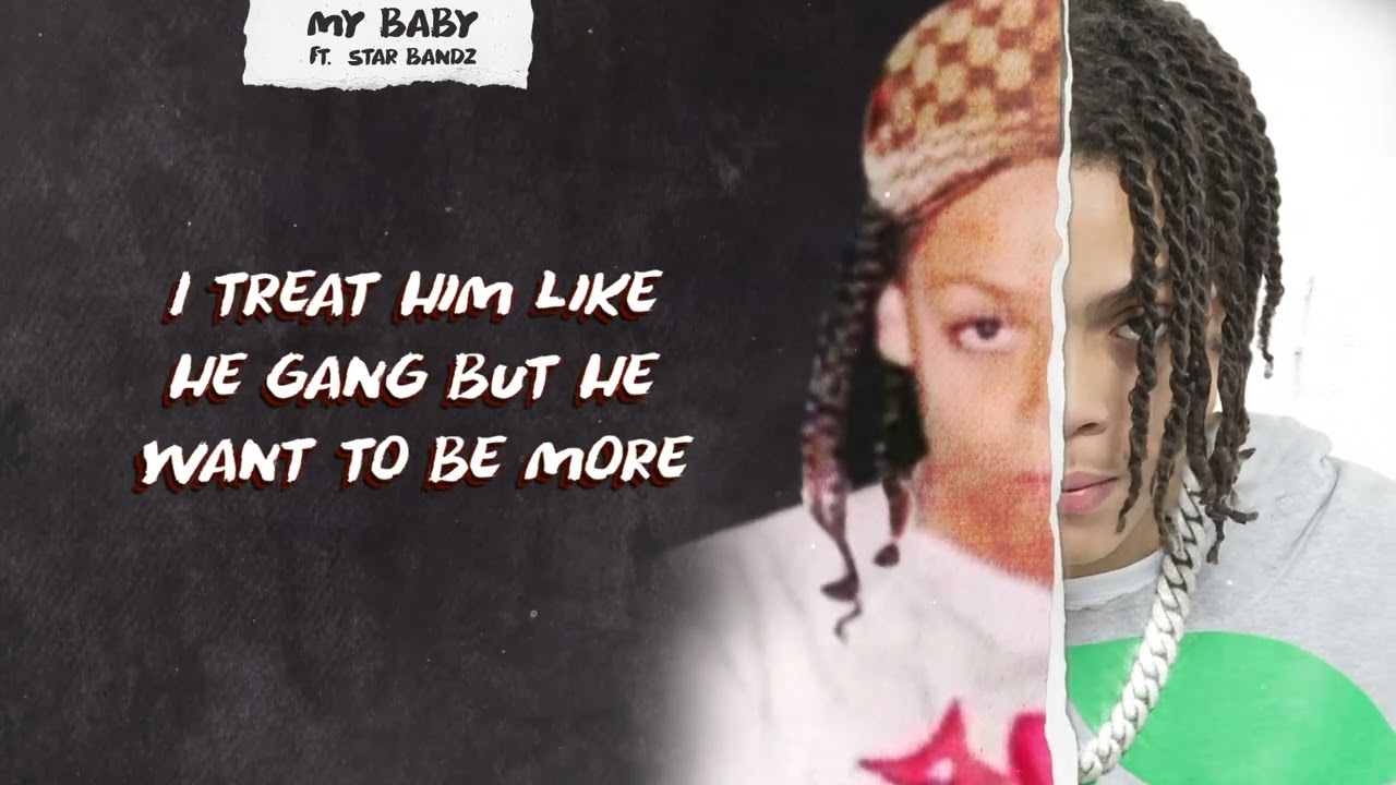 My Baby ft. Star Bandz (Official Lyric Video)