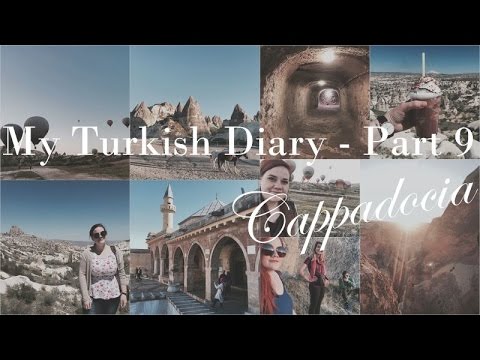 My Turkish Diary - Part 9: Cappadocia