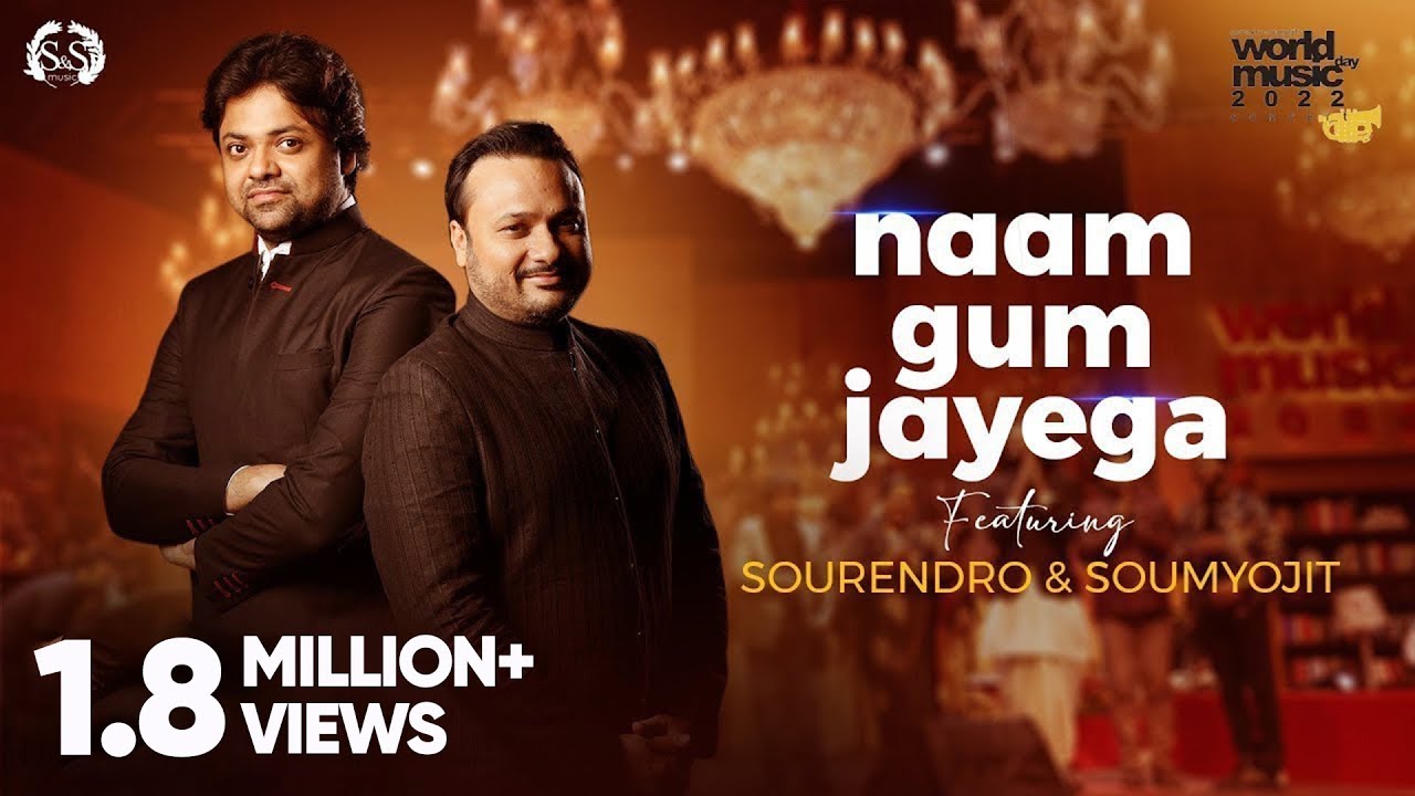 Naam Gum Jayega | Sourendro & Soumyojit | World Music Day Concert 2022