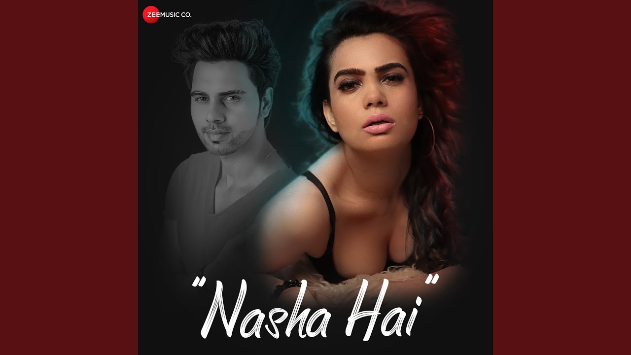 Nasha Hai