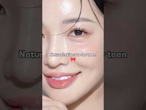 Natural skincare tips for teen 🎀 #aesthetic #skincare