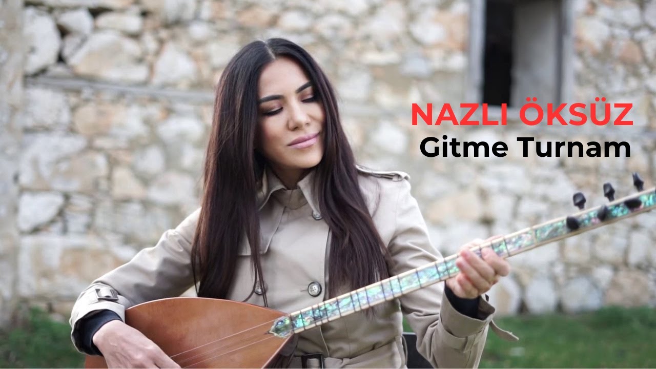 NAZLI ÖKSÜZ - Gitme Turnam Vuracaklar (Official Video)