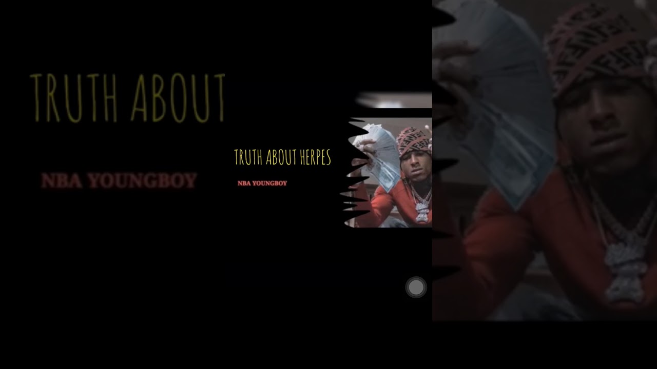 NBA Youngboy~Truth About Herpes (Official Audio)