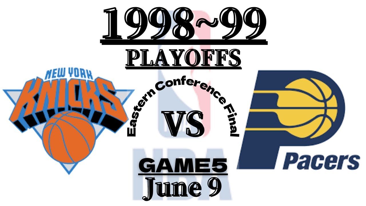 【NBA】1998~99 ニックス vs ペイサーズ playoffs Eastern Conference Final game5 0609
