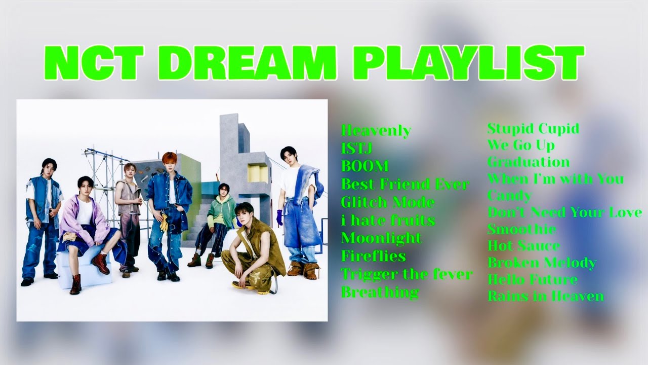 NCT DREAM PLAYLIST 2024 - 엔시티드림 PLAYLIST