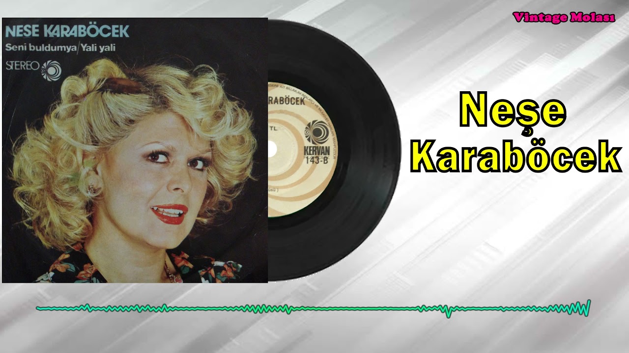 Neşe Karaböcek - Yali Yali 1977 (Orjinal Plak Kaydı - Original Vinyl Record)