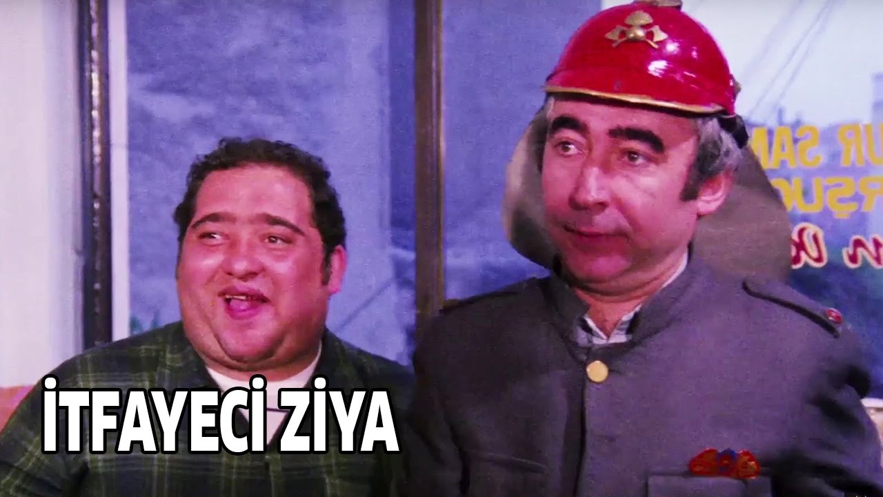Neşeli Günler - İtfaiyeci Ziya