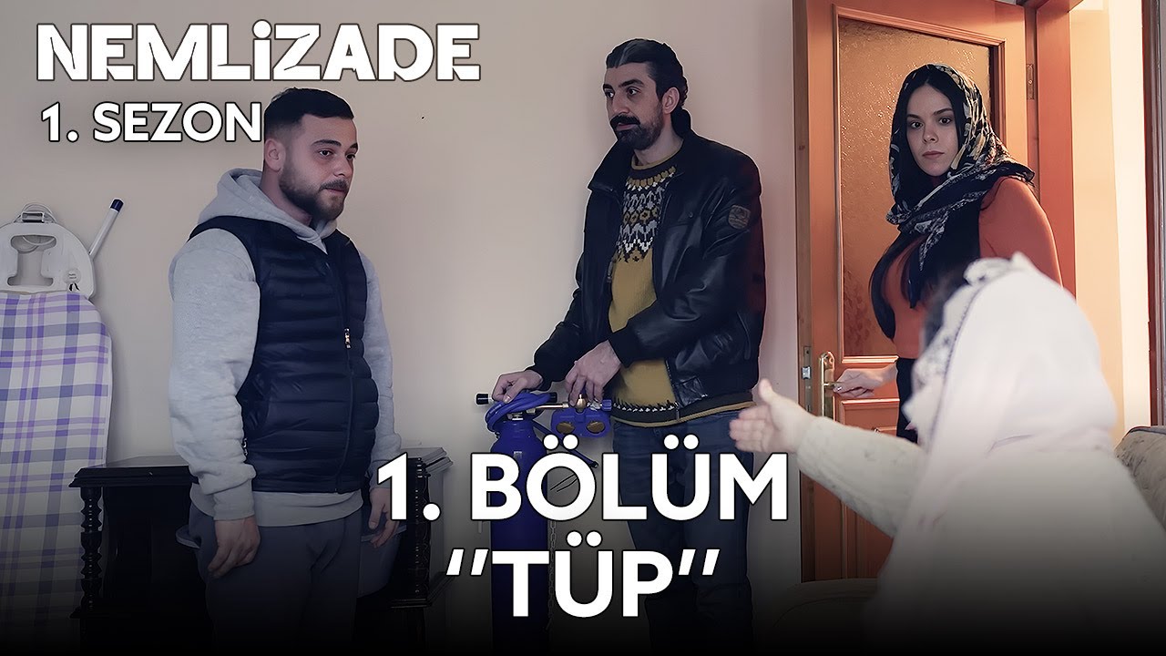 Nemlizade 1. Sezon 1. Bölüm | Tüp #sokağınkomedisi