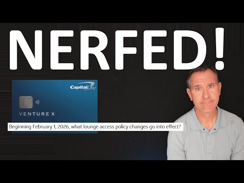 NERFED! Capital One Venture X Slashing Lounge Access! (Bad News In Luxury Travel Credit Cards)
