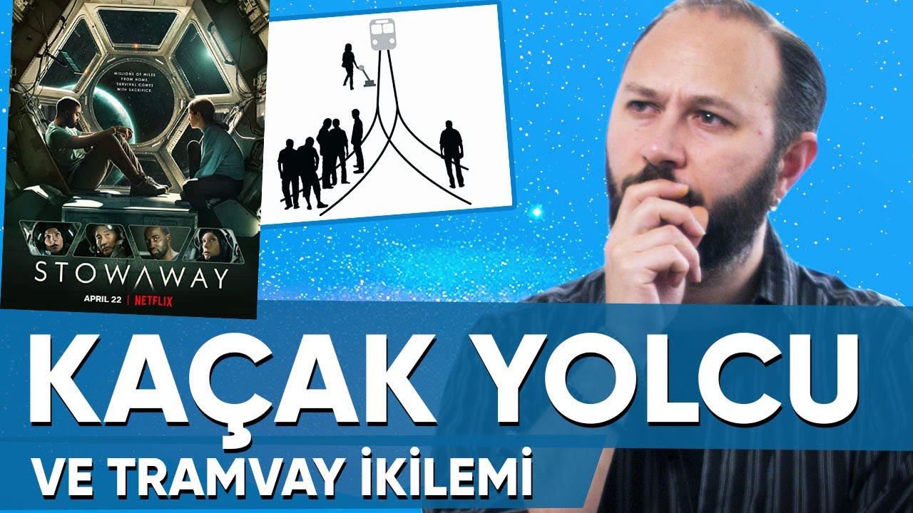 Netflix Film Önerisi | Kaçak Yolcu (Stowaway) | ...ve Tramvay İkilemi