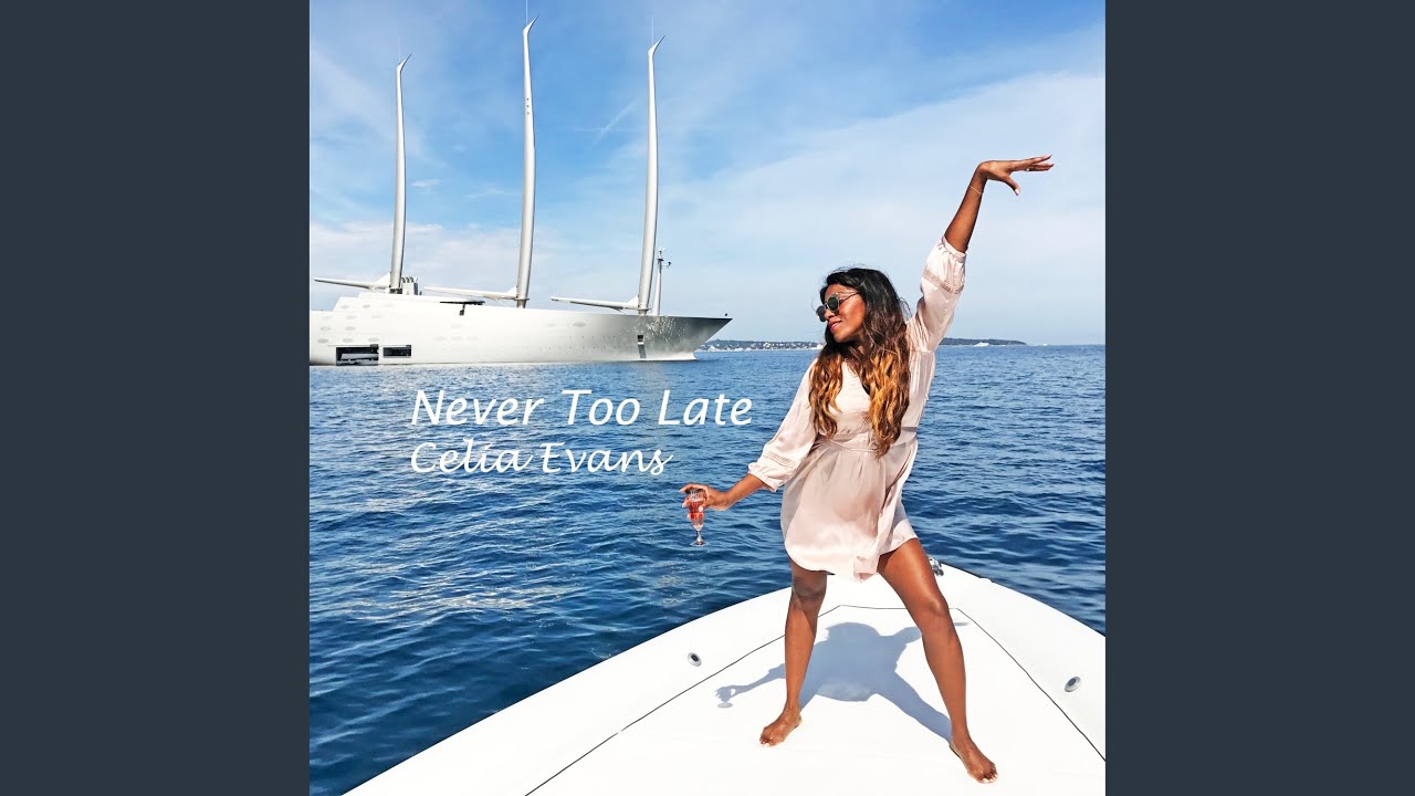 Never Too Late