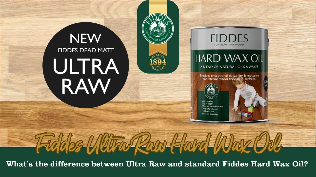 NEW - Fiddes Hard Wax Oil Ultra Raw